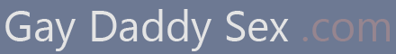 Gay Daddy Sex
